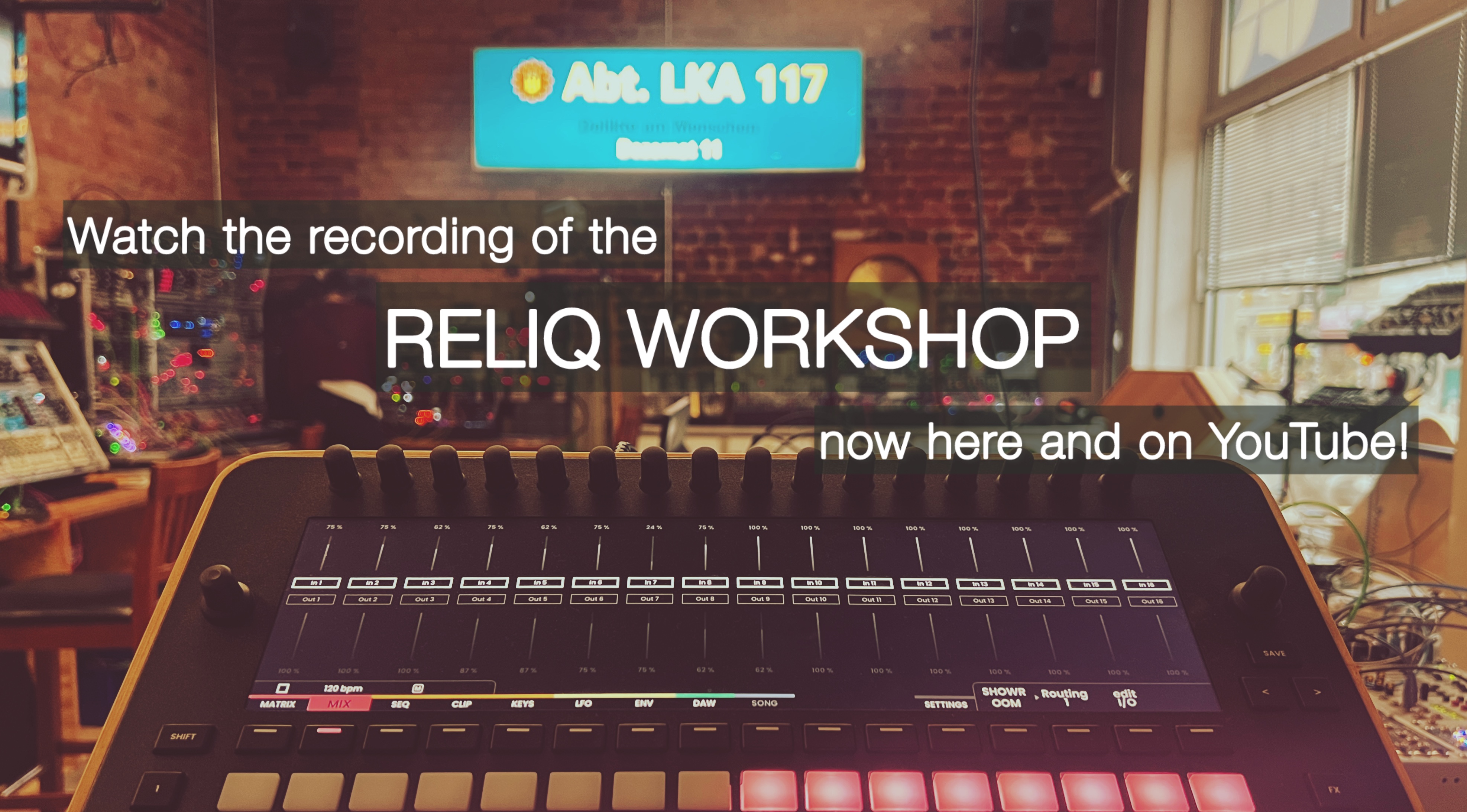 Reliq Instruments Workshop – Hybrid Audio, CV, MIDI & DAW